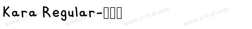 Kara Regular字体转换